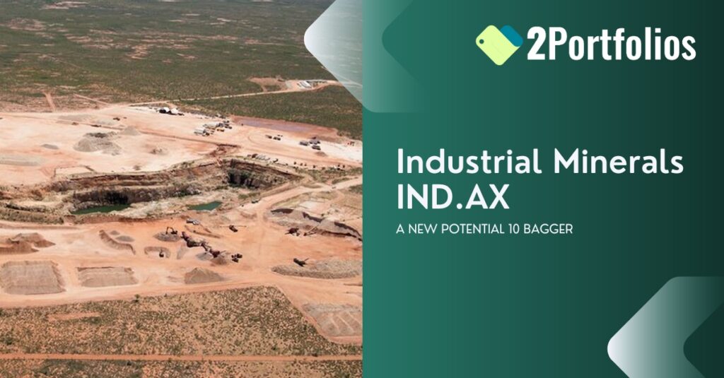 Industrial minerals report from 2Portfolios IND.AX